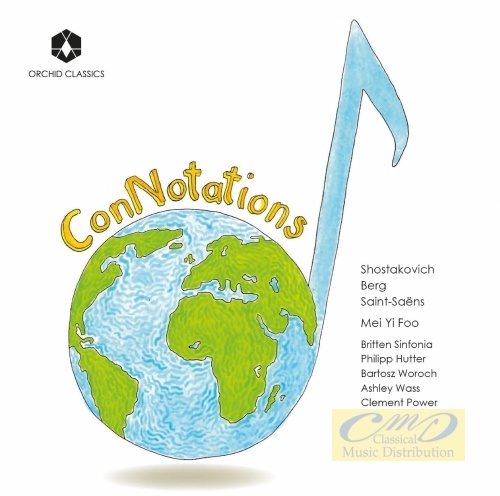 ConNotations - Shostakovich & Berg: Concertos; Saint-Saens